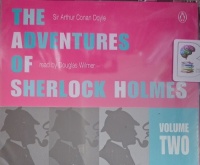 The Adventures of Sherlock Holmes Volume Two written by Arthur Conan Doyle performed by Douglas Wilmer on Audio CD (Abridged)
